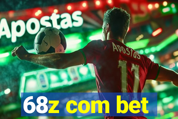 68z com bet